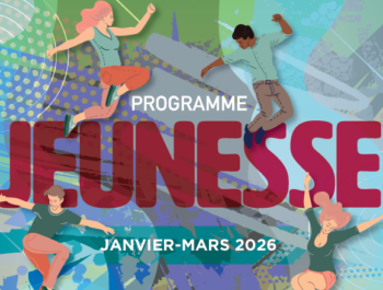 Programme jeunesse / JANVIER-MARS