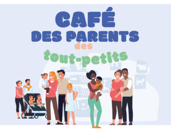 Café des parents des tout-petits